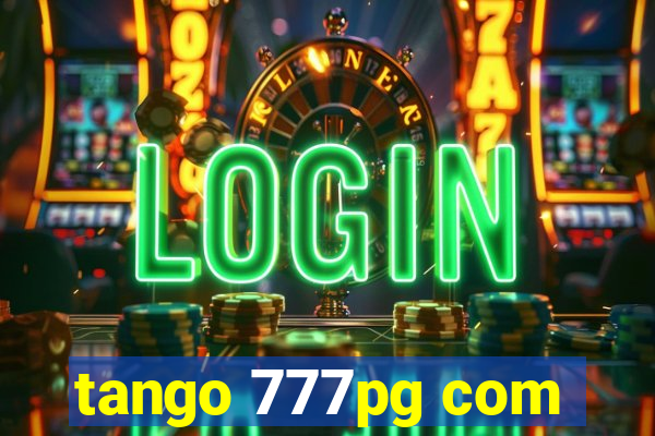 tango 777pg com